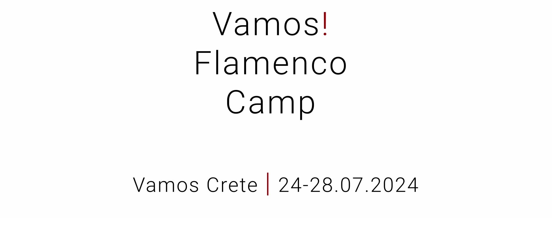 Vamos! Flamenco Camp 2024